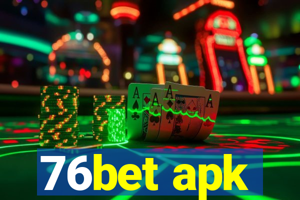 76bet apk